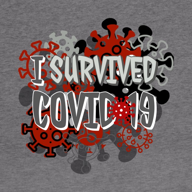 I Survived COVID-19! by Shirtacle